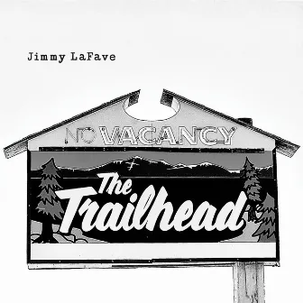 Trail Five by Jimmy LaFave