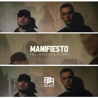 Manifiesto by Belardi Rockers