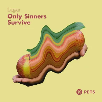 Only Sinners Survive by Lupe