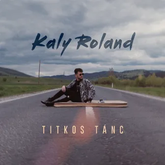 Titkos tánc by Kaly Roland