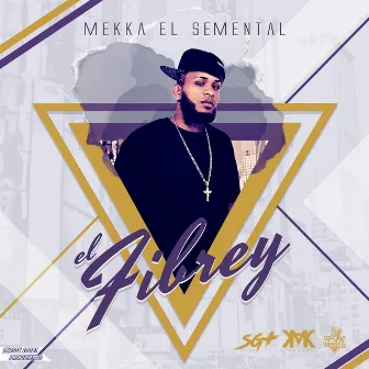 El Fibrey by Mekka el Semental