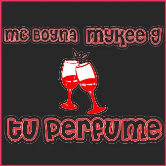 Tu Perfume by Mykee G