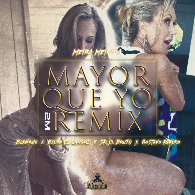 Mayor Que Yo 2M - Remix