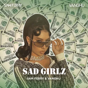 Sad Girlz by Sam Ferry