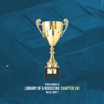 Library of a Rockstar: Chapter 16 - M.O.B. Pt. 1 by Stack Bundles