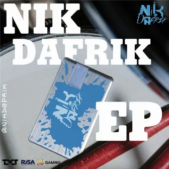 Nik DaFrik - EP by Nik DaFrik