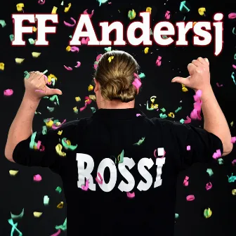 FF ANDERSJ by Rossi