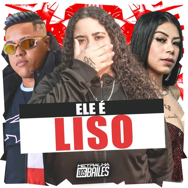 Ele É Liso