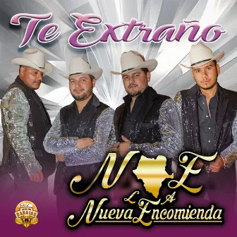 Te Extraño by LA NUEVA ENCOMIENDA