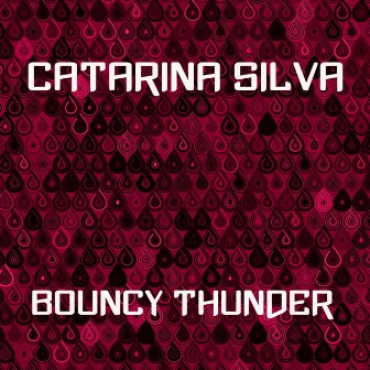 Bouncy Thunder by Catarina Silva