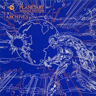 Archives by Planetary Assault Systems