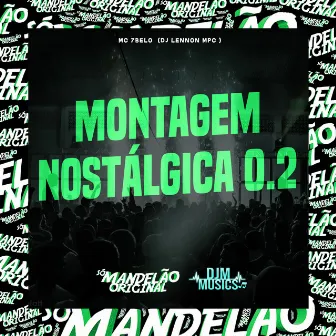 Montagem Nostálgica 0.2 by mc 7belo