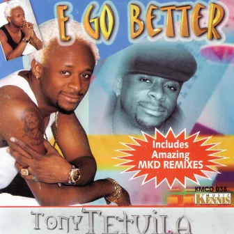 E Go Better by Tony Tetuila