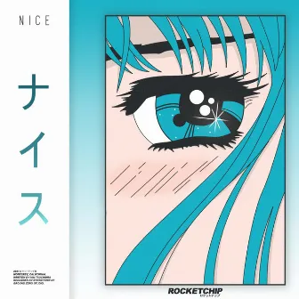 Nice by Rocketchip