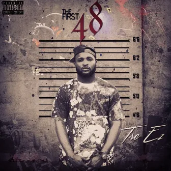 The First 48 (No DJ Version) by Tre-Ez