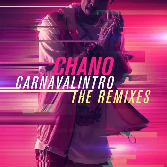 Carnavalintro Remixes by Chano