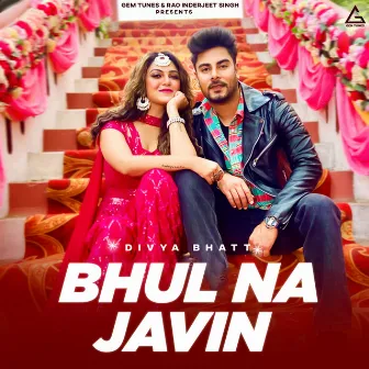 Bhul Na Javin by Divya Bhatt