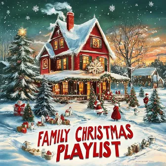 Family Christmas Playlist by Christmas Songs Playlist