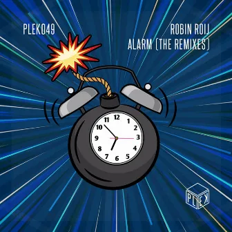 Alarm (The Remixes) by Robin Roij