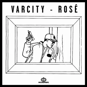 Rosé by Varcity