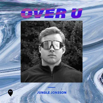 Over U by Jungle Jonsson