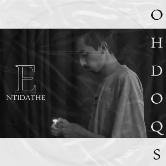 O H D O Q S by Entidathe