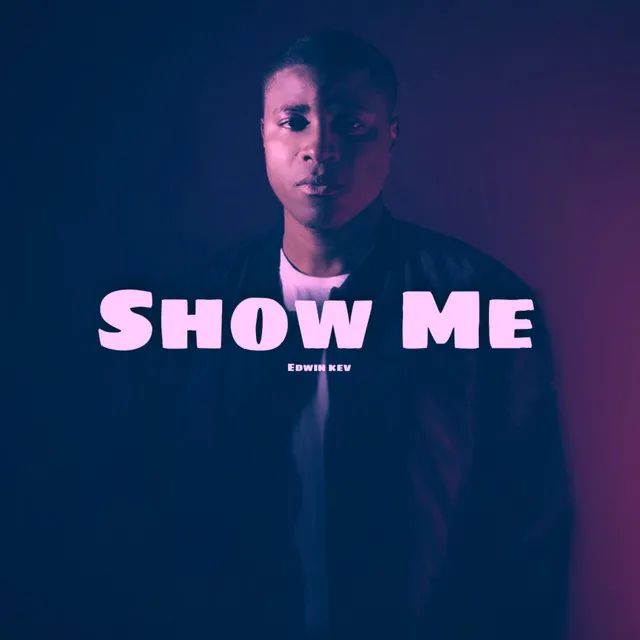 Show Me