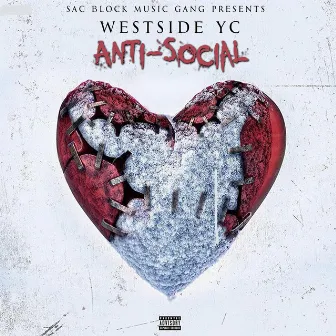 AntiSocial by Westside Yc