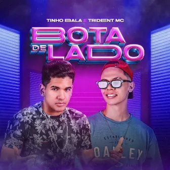 Bota de Lado by Tinho Bala