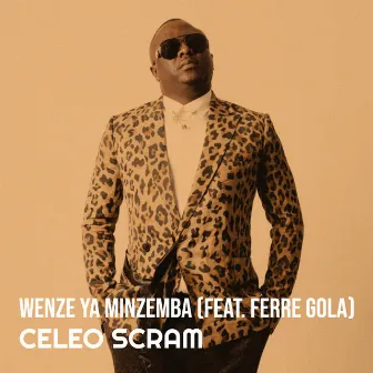 Wenze Ya Minzemba by Celeo Scram