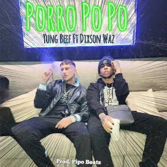 Porro Po po by Pipo Beatz