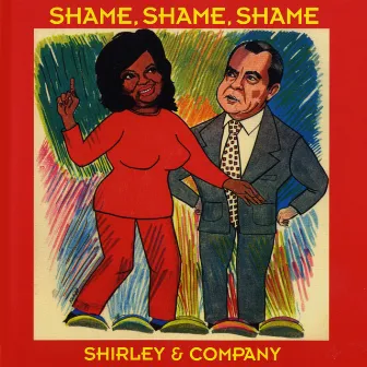 Shame Shame Shame by Shirley & Company