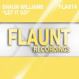 Let It Go by Shaun Williams