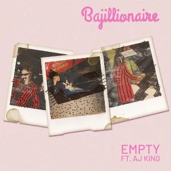 Empty by Bajillionaire