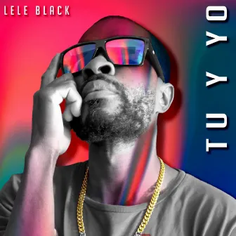 Tu y Yo by Lele Black