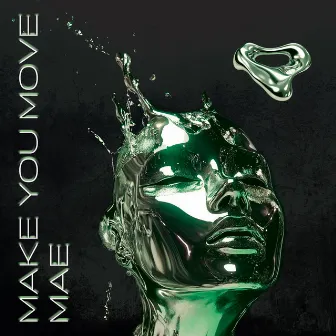 Make You Move by Tétraèdre Records