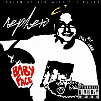 Babyface by Nephew