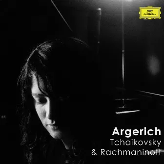 Argerich plays Tchaikovsky & Rachmaninoff by Sergei Rachmaninoff