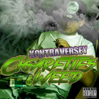 Cigarettes & Weed by Kontraversey