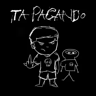 Ta Pagando by ÉoLt