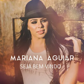 Seja Bem-Vindo by Mariana Aguiar