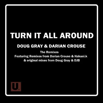 Turn It All Around (Mix Pack) by Doug Gray