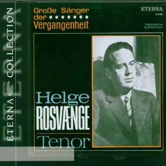 Große Sänger der Vergangenheit - Helge Rosvaenge by Helge Rosvaenge