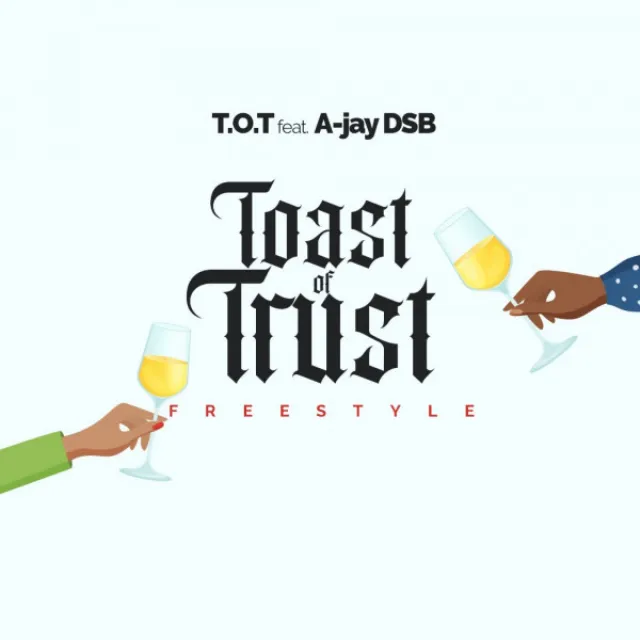 Toast Of Trust