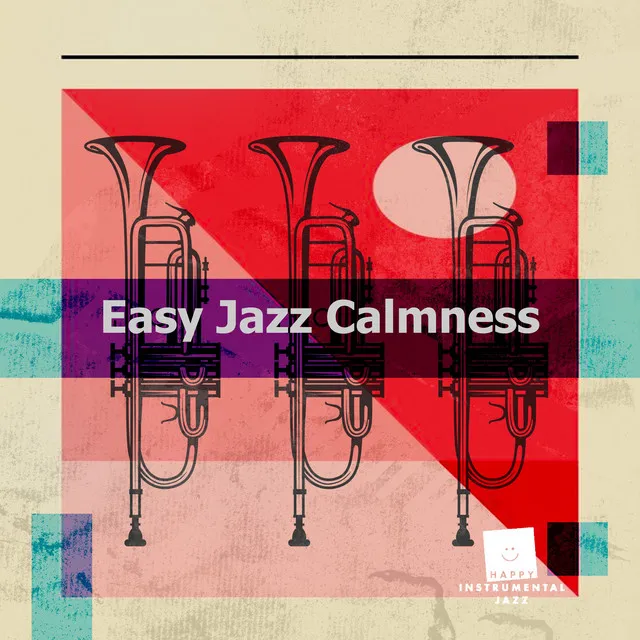 Easy Jazz Calmness