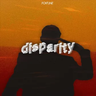 disparity by FoxTune