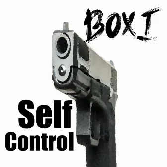 Self Control by Boxi