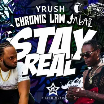 Stay Real by YRush