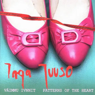 Váimmu Ivnnit - Patterns of the Heart by Inga Juuso