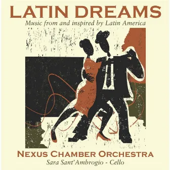 Latin Dreams by Nexus Chamber Orchestra